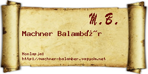 Machner Balambér névjegykártya